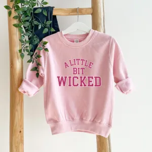 A Little Bit Wicked Sweatshirt