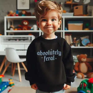 Absolutely Feral Kids Sweatshirt