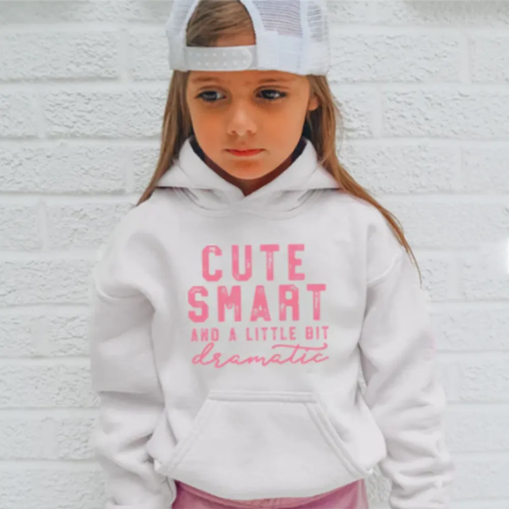 Cute/Smart/Dramatic Kids Hoodie