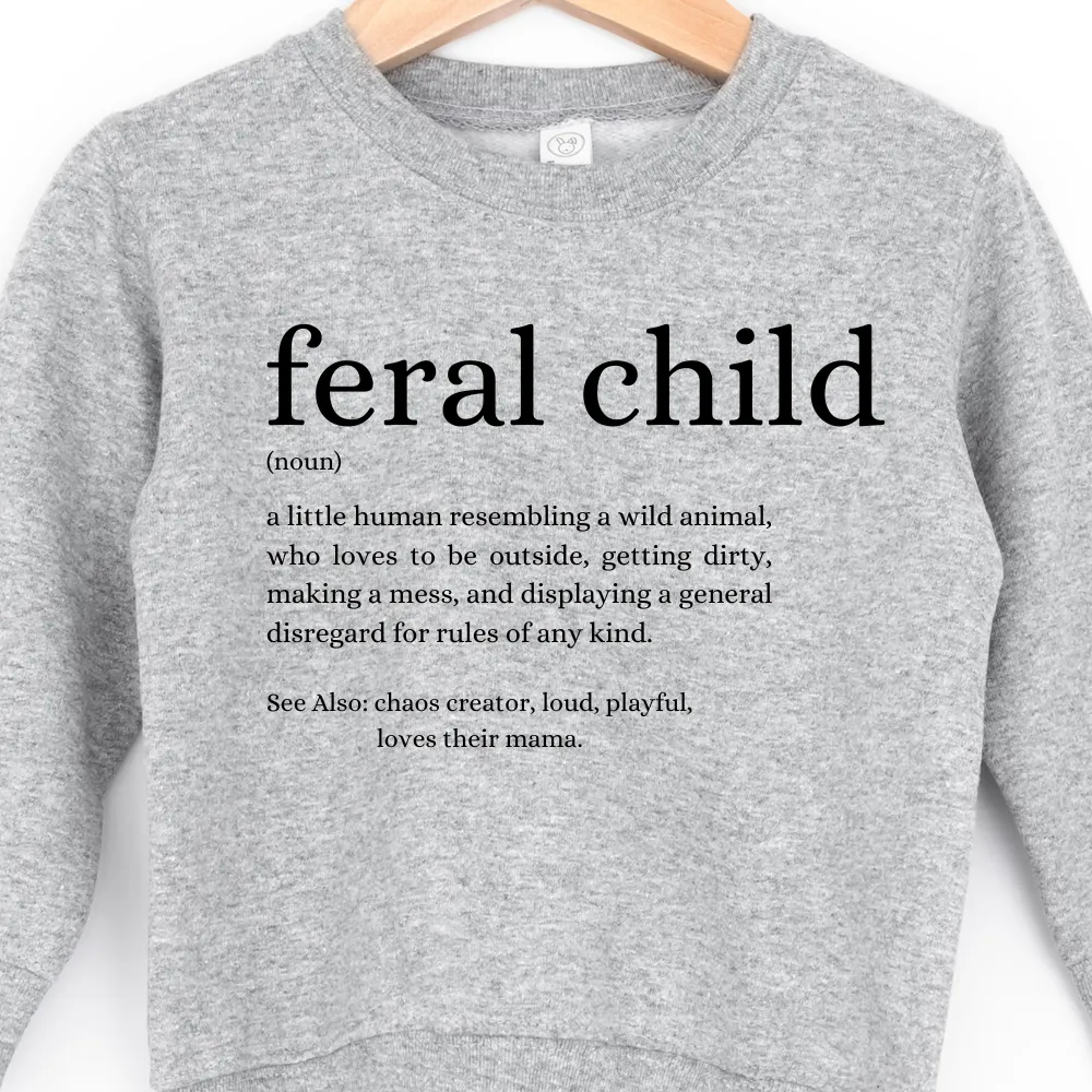 Feral Definition Kids Sweatshirt
