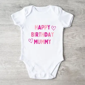 Happy Birthday Mummy Baby Vest White/Pink