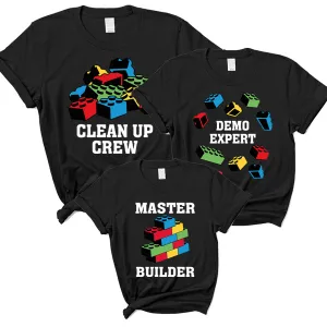 Master Builder & Cleanup Crew Family Matching T-Shirts