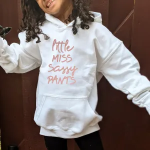 Miss Sassy Pants Hoodie