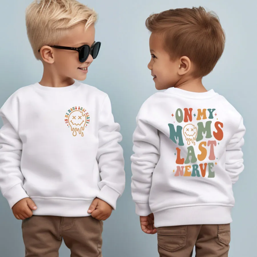On Moms Last Nerve Front & Back Sweater