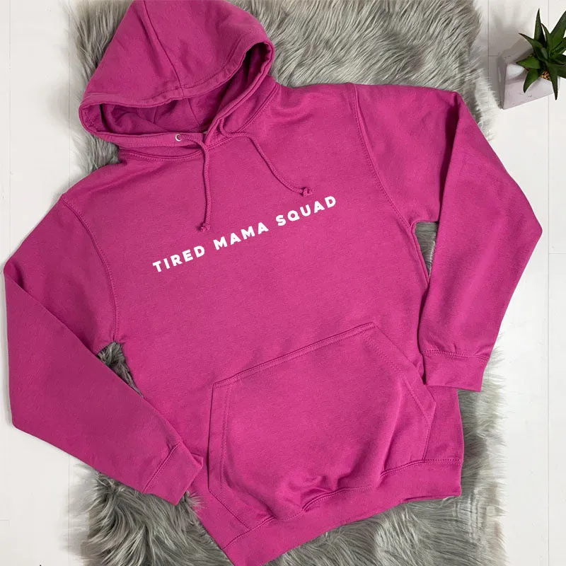 Tired Mama Squad Basic Hoodie (MRK X)